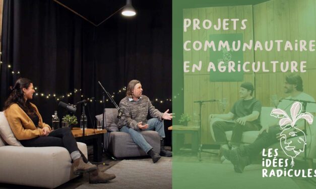 Épisode 9 – Projets communautaires en agriculture