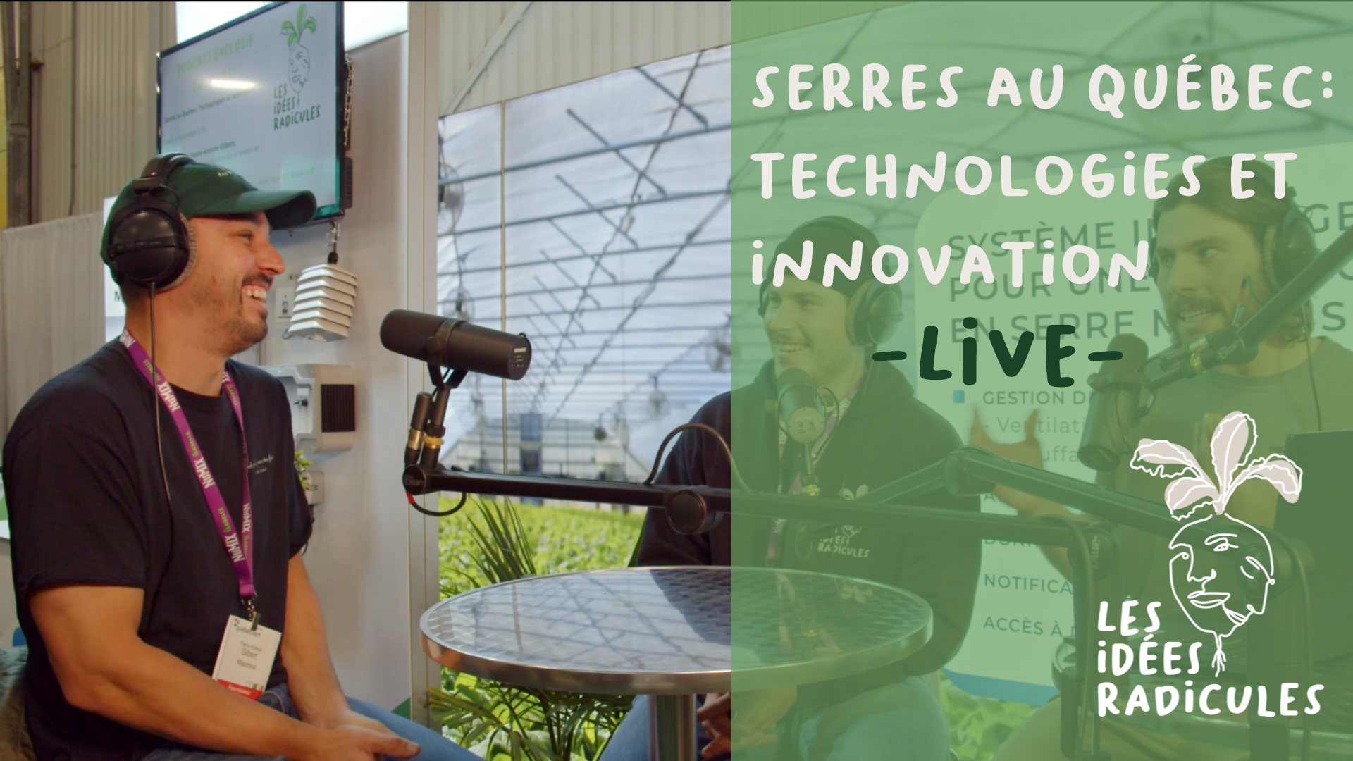 Épisode LIVE – Serres au Québec : Technologies et innovation