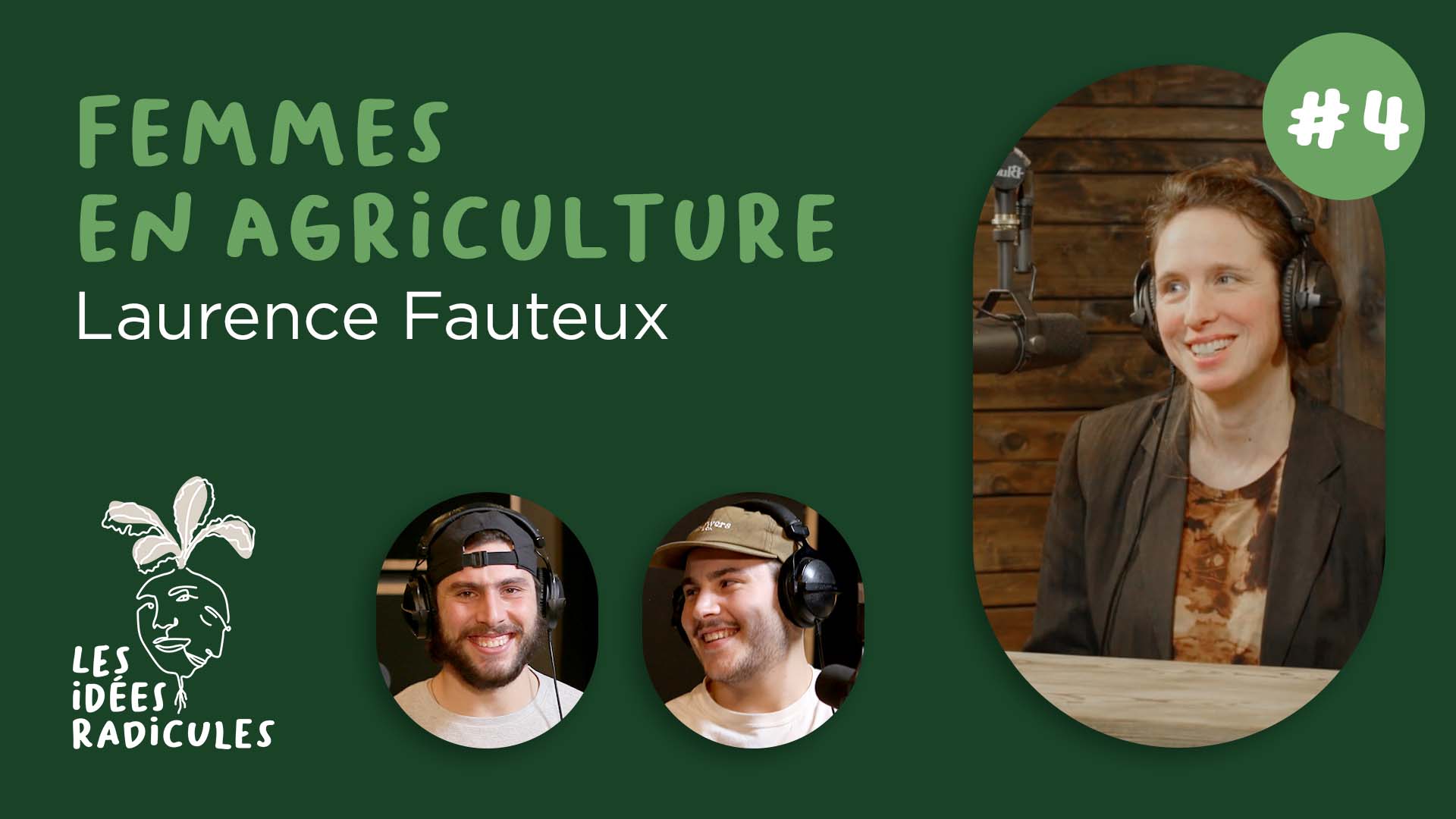 Femmes en agriculture #4 – Laurence Fauteux