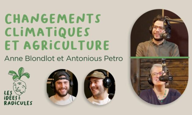 Changements climatiques et agriculture – Anne Blondlot et Antonious Petro