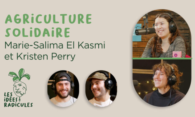 Agriculture solidaire – Marie-Salima El Kasmi et Kristen Perry