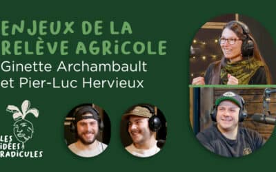 Enjeux de la relève agricole – Ginette Archambault et Pier-Luc Hervieux