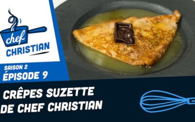Crêpes Suzette flambées au Cointreau de Chef Christian
